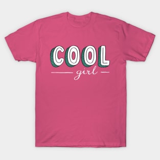 Cool Girl T-Shirt